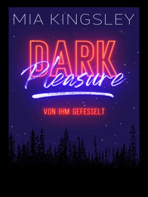 cover image of Dark Pleasure – Von ihm gefesselt
